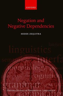 Negation and Negative Dependencies - Zeijlstra, Hedde