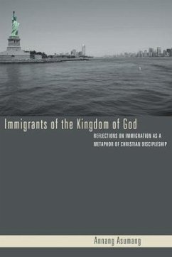 Immigrants of the Kingdom of God