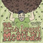 Papa and the World's Largest Meatball