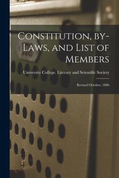 Constitution, By-laws, and List of Members [microform]: Revised October, 1886