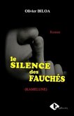 Le Silence Des Fauches