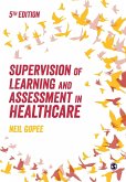 Supervision of Learning and Assessment in Healthcare