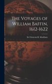 The Voyages of William Baffin, 1612-1622 [microform]