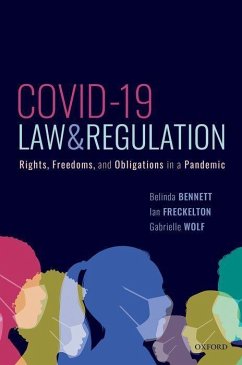 Covid-19, Law & Regulation - Bennett, Belinda; Freckelton Ao Kc, Ian; Wolf, Gabrielle