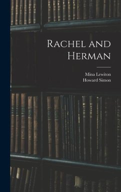 Rachel and Herman - Lewiton, Mina; Simon, Howard