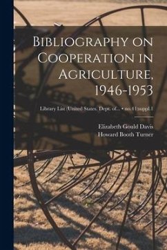 Bibliography on Cooperation in Agriculture, 1946-1953; no.41: suppl.1 - Davis, Elizabeth Gould