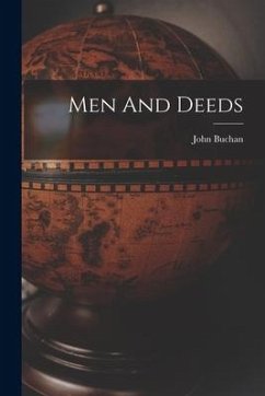 Men And Deeds - Buchan, John
