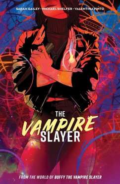The Vampire Slayer Vol. 1 - Gailey, Sarah