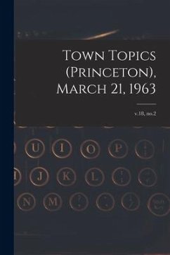 Town Topics (Princeton), March 21, 1963; v.18, no.2 - Anonymous