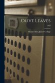 Olive Leaves; 1955