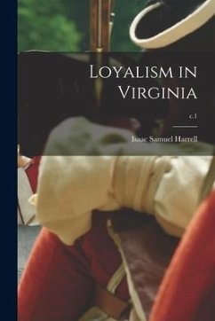 Loyalism in Virginia; c.1 - Harrell, Isaac Samuel