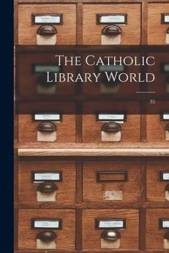 The Catholic Library World; 35 - Anonymous