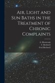 Air, Light and Sun Baths in the Treatment of Chronic Complaints