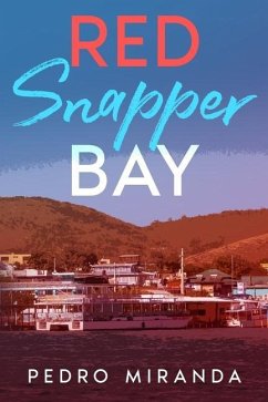Red Snapper Bay: La Parguera - Miranda, Pedro
