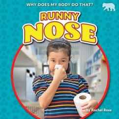 Runny Nose - Rose, Rachel