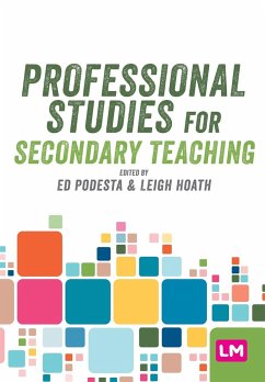 Professional Studies for Secondary Teaching - Hoath, Leigh;Podesta, Ed