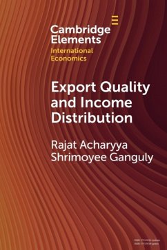 Export Quality and Income Distribution - Acharyya, Rajat (Jadavpur University, Kolkata); Ganguly, Shrimoyee (Jadavpur University, Kolkata)