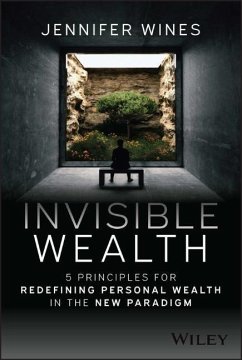 Invisible Wealth - Wines, Jennifer