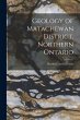 Geology of Matachewan District,... - Bild 1