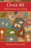 Over 80: Reflections on Aging