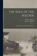 The Soul of the Soldier [microform]:... - Bild 1