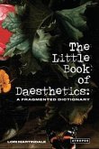 The Little Book of Daesthetics: A Fragmented Dictionary