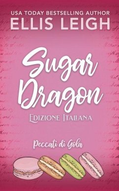 Sugar Dragon: Amori E Avventure A Kinship Cove - Ellis Leigh