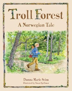 Troll Forest: A Norwegian Tale - Seim, Donna