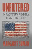 Unfiltered: An Iraq Veteran and Family Coming Home Story