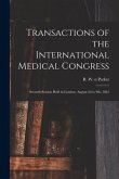Transactions of the International Medical Congress: Seventh Session Held in London, August 2d to 9th, 1881