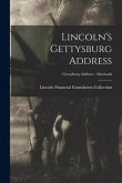 Lincoln's Gettysburg Address; Gettysburg Address - Aftermath Lincoln's Gettysburg Address; Gettysburg Address - Aftermath