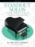 Standout Solos for Recitals: 10 Dramatic Pieces for Piano