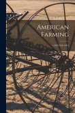 American Farming; v.8-9(1913-1914)