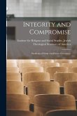 Integrity and Compromise: Problems of Public and Private Conscience