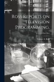 Ross Reports on Television Programming.; v.4 (1949: Nov-Dec)