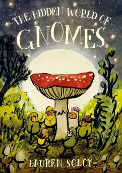 The Hidden World Of Gnomes - Soloy, Lauren