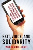 Exit, Voice, and Solidarity: Contesting Precarity in the Us and European Telecommunications Industries