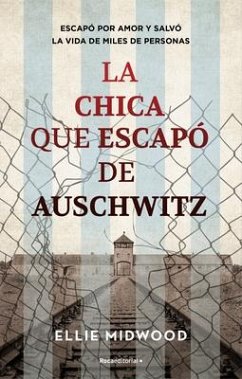 La Chica Que Escapó de Auschwitz / The Girl Who Escaped from Auschwitz - Mitwood, Ellie