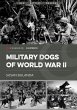 Military Dogs of World War II - Bild 1