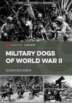 Military Dogs of World War II - Bulanda, Susan