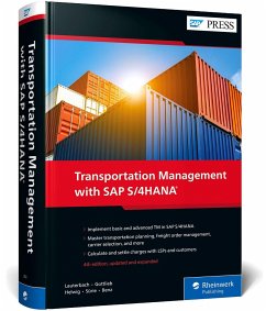 Transportation Management with SAP S/4HANA - Lauterbach, Bernd;Gottlieb, Jens;Helwig, Meike