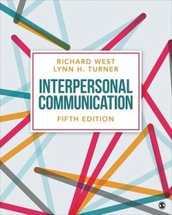 Interpersonal Communication - West, Richard; Turner, Lynn H