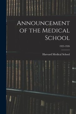 Announcement of the Medical School; 1925-1926