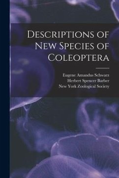 Descriptions of New Species of Coleoptera - Schwarz, Eugene Amandus; Barber, Herbert Spencer