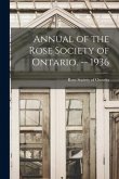 Annual of the Rose Society of Ontario. -- 1936