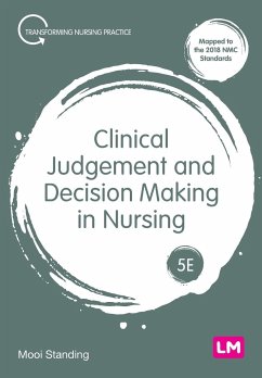 Clinical Judgement and Decision Making in Nursing - Standing, Mooi
