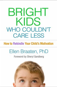 Bright Kids Who Couldn't Care Less - Braaten, Ellen