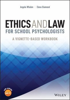 Ethics and Law for School Psychologists - Whalen, Angela;Diamond, Elena Lilles