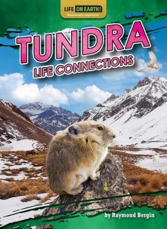 Tundra Life Connections - Bergin, Raymond