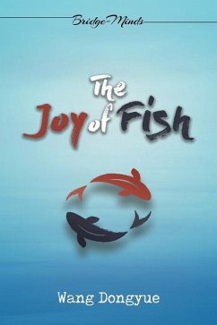 The Joy of Fish: (2nd Edition) - Wang Dongyue